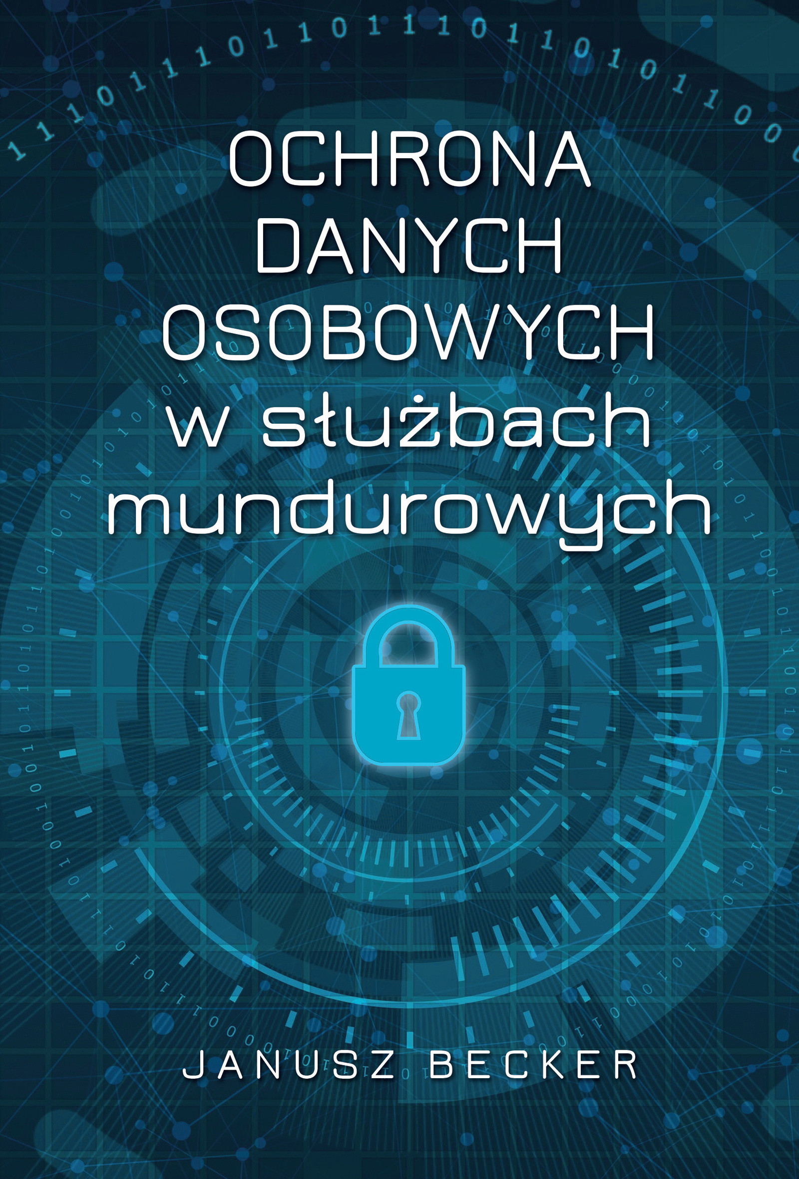 Ochrona danych osobowych w służbach mundurowych