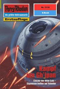 Perry Rhodan 2138: Kampf um Gh'ipan - Arndt Ellmer - ebook