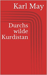 Durchs wilde Kurdistan - Karl May - ebook