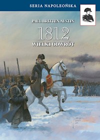 1812 Wielki odwrót - Britten Austin Paul - książka