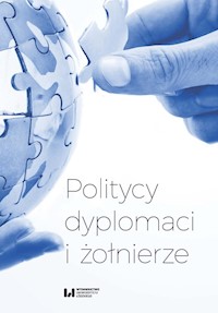 Politycy dyplomaci i żołnierze -  - książka