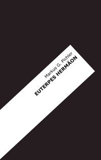 Euterpes Hermäon - Markus G. Pichler - ebook