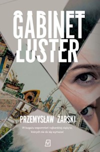 Gabinet luster - Przemysław Żarski - ebook + audiobook + książka