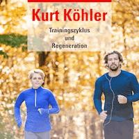 Trainingszyklus Regeneration - Kurt Köhler - ebook