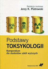 Podstawy toksykologii Kompendium dla studentów szkół wyższych -  - książka