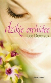 Dzikie orchidee - Jude Deveraux - ebook