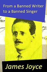 From a Banned Writer to a Banned Singer (An 'Essay' by James Joyce) - James Joyce - ebook