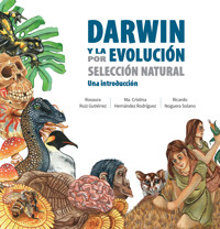 Darwin y la evolución por selección natural. Una introducción - Rosaura Ruiz Gutiérrez - ebook