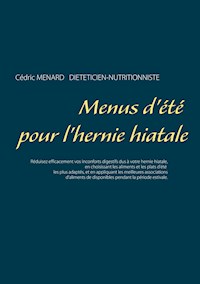 Menus d'été pour l'hernie hiatale - Menard Cédric - ebook