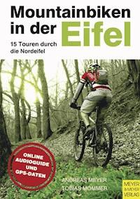 Mountainbiken in der Eifel - Meyer Andreas - ebook