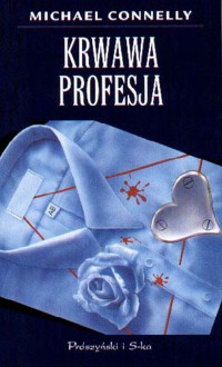 Krwawa profesja - Connelly Michael - ebook