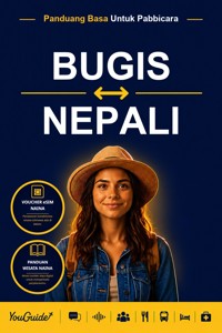 The Language Guide for Travelers - Buginese to Nepali - YouGuide - ebook