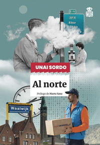 Al norte - Unai Sordo - ebook