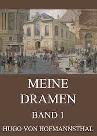 Meine Dramen, Band 1 - Hugo von Hofmannsthal - ebook