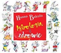 Astrologia i zdrowie - Hanna Bakuła - książka