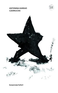 Czernucha - Antonina Kardaś - ebook + książka