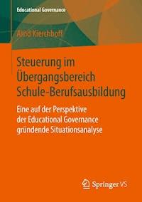 Steuerung im Übergangsbereich Schule-Berufsausbildung - Arnd Kierchhoff - ebook