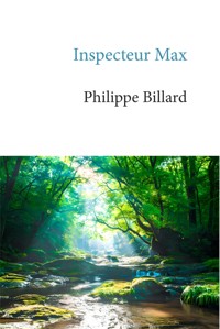 Inspecteur Max - Philippe Billard - ebook