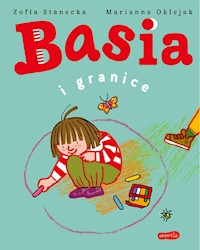 Basia i granice - Zofia Stanecka - ebook + książka