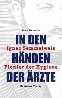 In den Händen der Ärzte - Anna Durnová - ebook