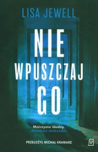 Nie wpuszczaj go - Lisa Jewell - ebook + audiobook + książka
