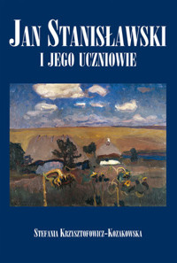 Jan Stanisławski i jego uczniowie - Stefania Krzysztofowicz-Kozakowska - książka