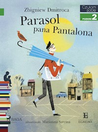 Parasol pana Pantalona - Zbigniew Dmitroca - ebook