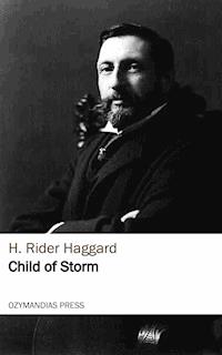 Child of Storm - H. Rider Haggard - ebook