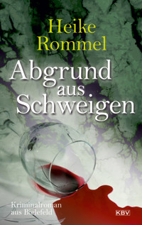 Abgrund aus Schweigen - Heike Rommel - ebook