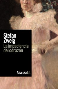 La impaciencia del corazón - Stefan Zweig - ebook