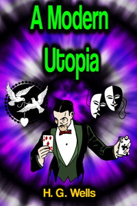 A Modern Utopia - H G Wells - ebook