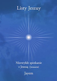 Listy Jeszuy - Jayem  - ebook