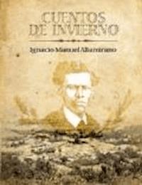 Cuentos de invierno - Ignacio Manuel Altamirano - darmowy ebook