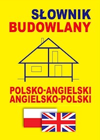 Słownik budowlany polsko-angielski • angielsko-polski -  - książka