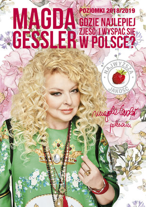 Poziomki 2018/2019. Gdzie najlepiej zjeść i wyspać się w Polsce ? - Magda Gessler - książka