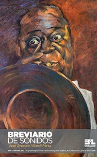 Breviario de sonidos - José Gregorio Villamil Pérez - ebook