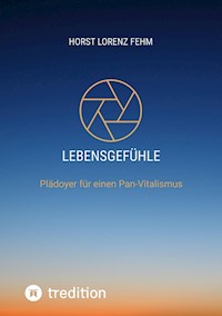 Lebensgefühle - Horst Lorenz Fehm - ebook