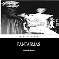Fantasmas - Henrik Ibsen - ebook