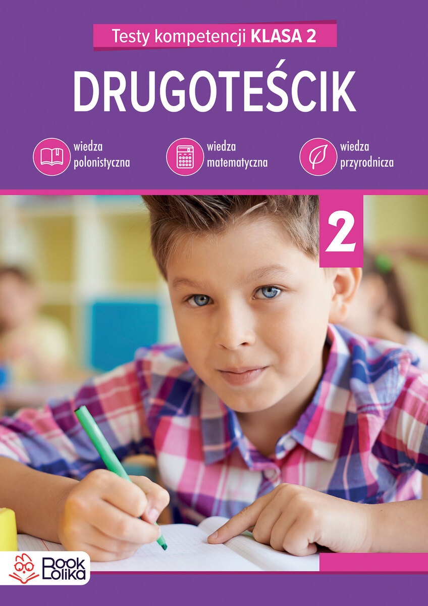 Drugoteścik. Testy kompetencji Klasa 2 - Katarzyna Włodarczyk - książka