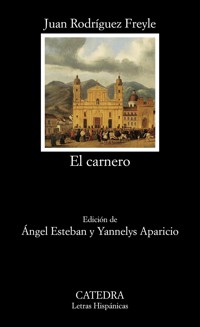 El carnero - Juan Rodríguez Freyle - ebook