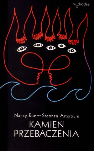 Kamień przebaczenia - Nancy Rue, Stephen Arterburn - książka