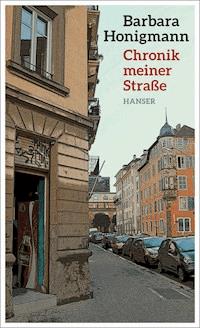 Chronik meiner Straße - Barbara Honigmann - ebook