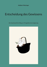 Entscheidung des Gewissens - Adalbert Metzinger - ebook