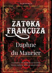 Zatoka Francuza - Daphne du Maurier - ebook + audiobook + książka