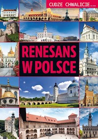 Cudze chwalicie Renesans w Polsce - Wojtyczka Izabela - książka
