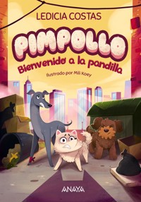 Pimpollo 2: Bienvenido a la pandilla - Ledicia Costas - ebook