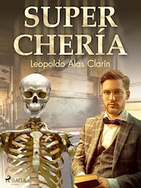Superchería - Leopoldo Alas Clarín - ebook