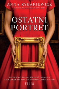 Ostatni portret - Anna Rybakiewicz - ebook + audiobook + książka