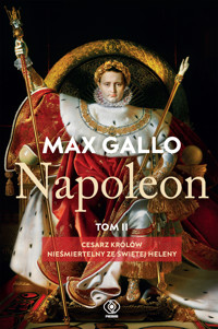 Napoleon. Tom 2 - Max Gallo - ebook + książka
