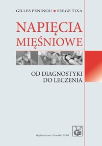Napięcia mięśniowe - Peninou Gilles, Tixa Serge - książka